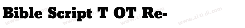 Bible Script T OT Re字体转换